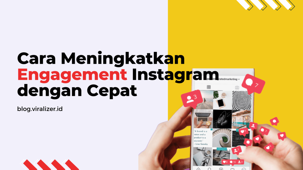 Cara Meningkatkan Engagement Instagram dengan Cepat